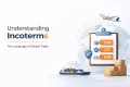 Understanding Incoterms